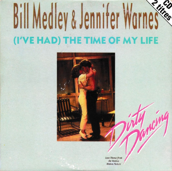 Capa de [I've Had] The Time Of My Life